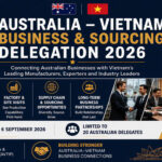 New Sourcing Opportunities for Australian Businesses in Vietnam